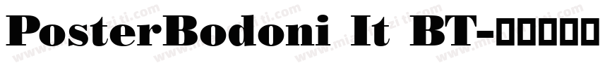 PosterBodoni It BT字体转换